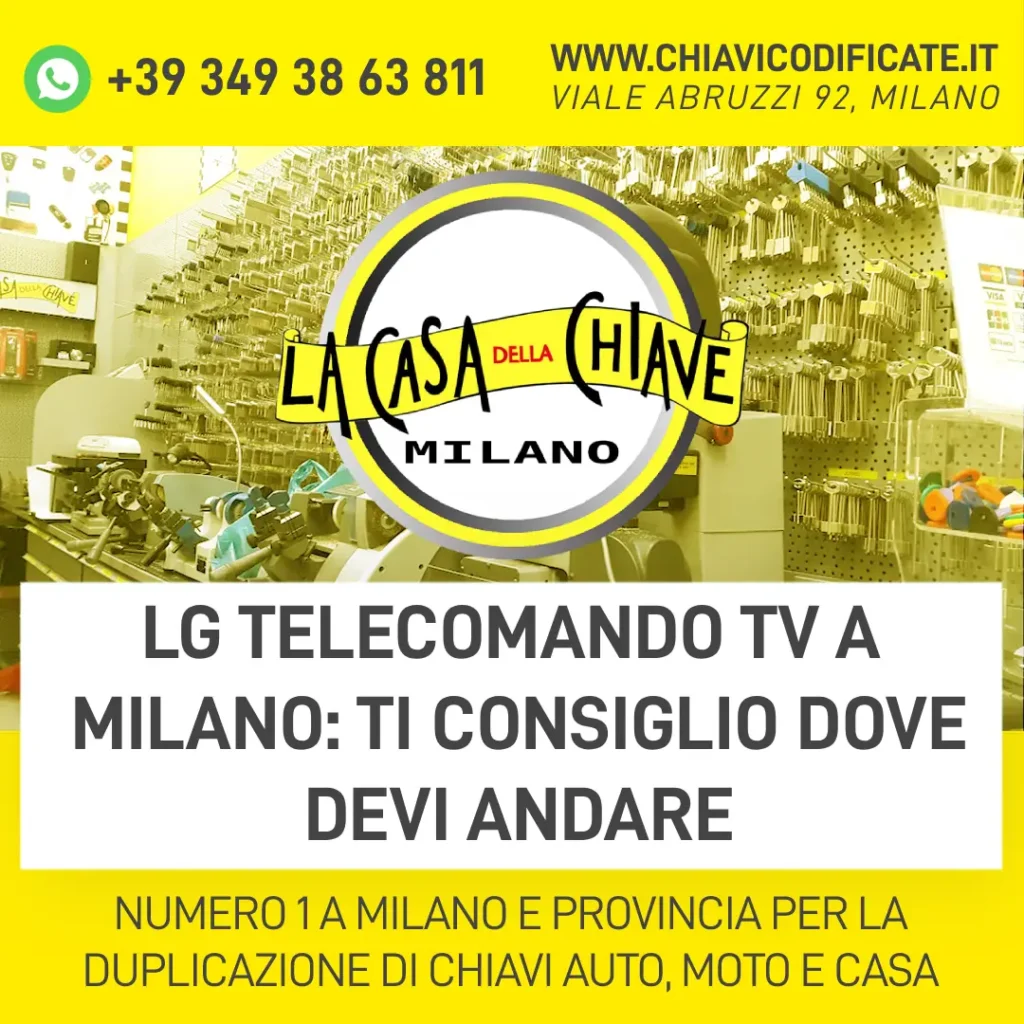 LG telecomando TV a Milano ti consiglio dove devi andare