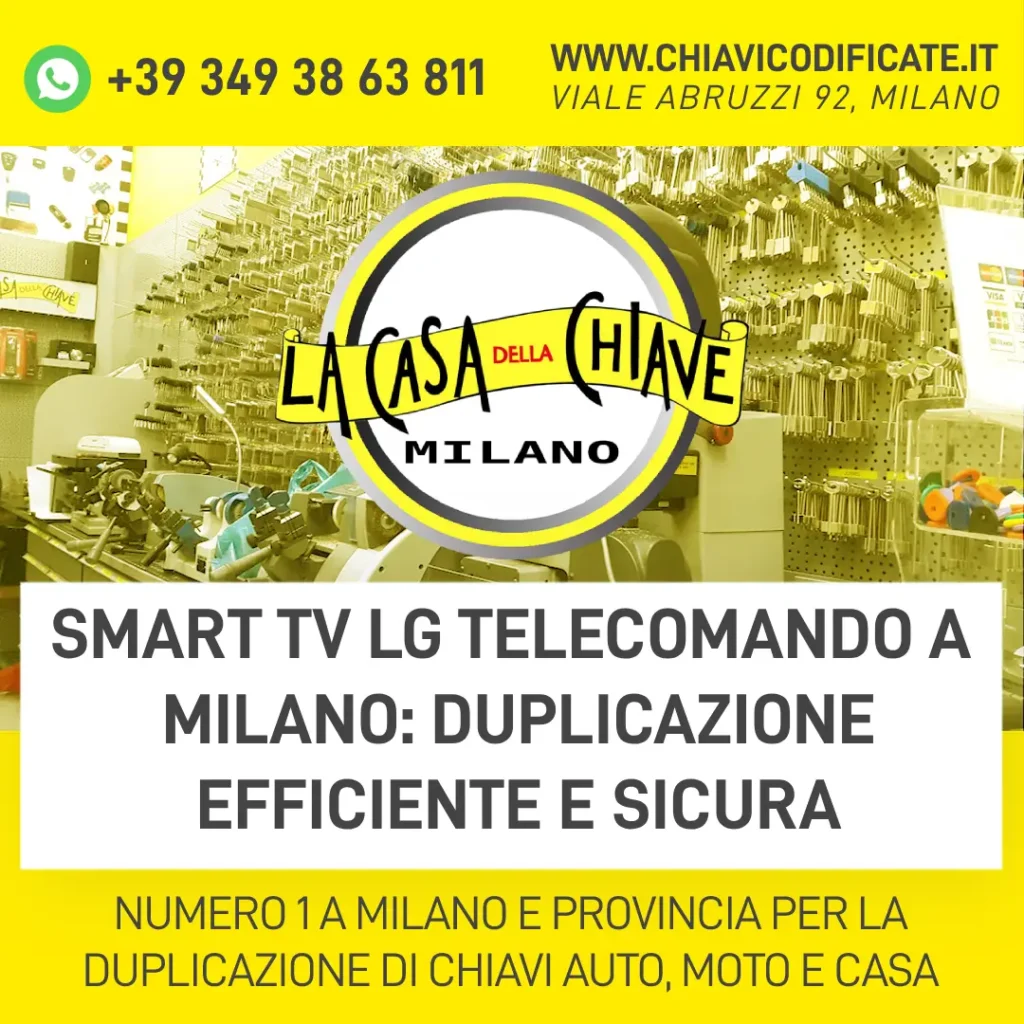 Smart TV LG Telecomando a Milano duplicazione efficiente e sicura