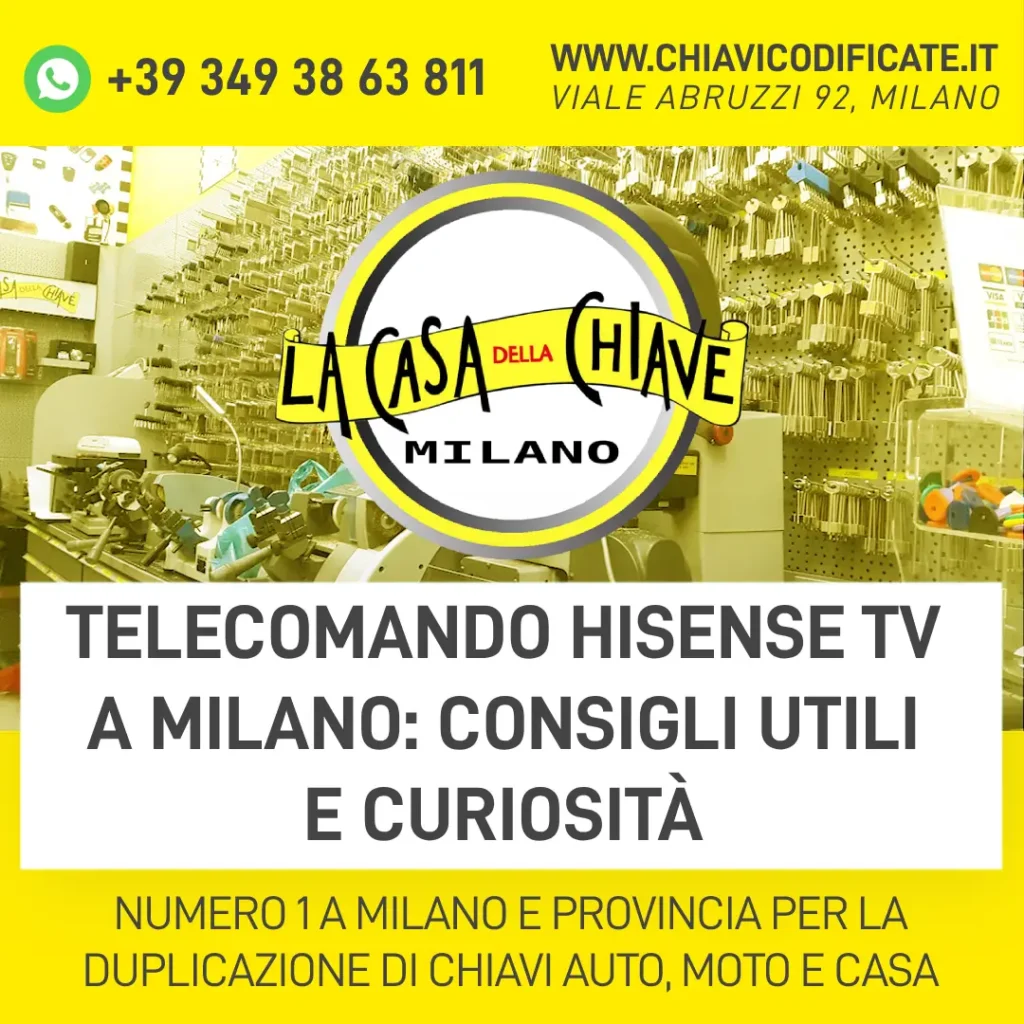 Telecomando Hisense TV a Milano consigli utili e curiosità