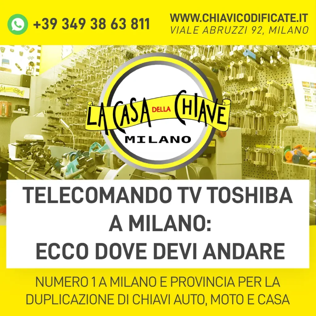 Telecomando TV Toshiba a Milano ecco dove devi andare