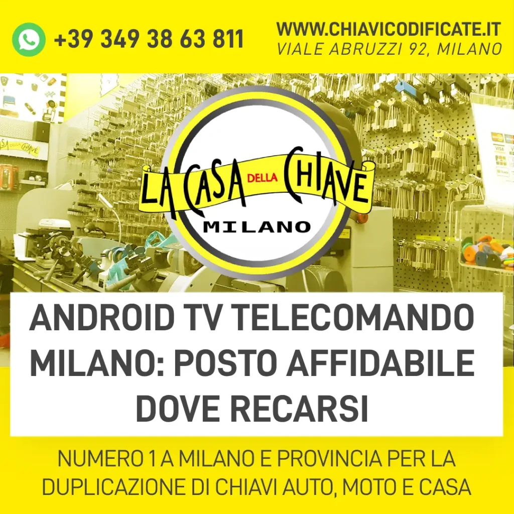 Android TV telecomando Milano posto affidabile dove recarsi