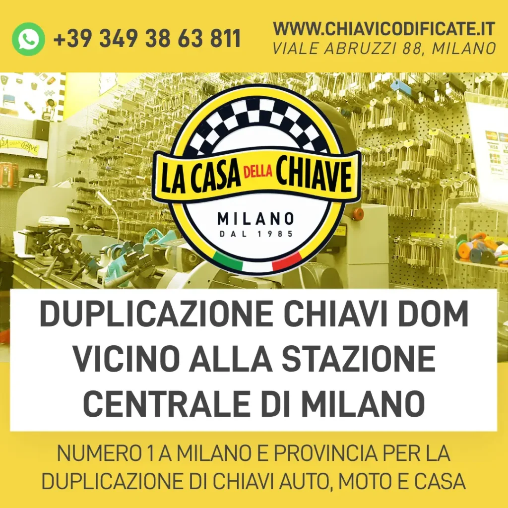 Duplicazione chiavi DOM vicino alla Stazione Centrale di Milano