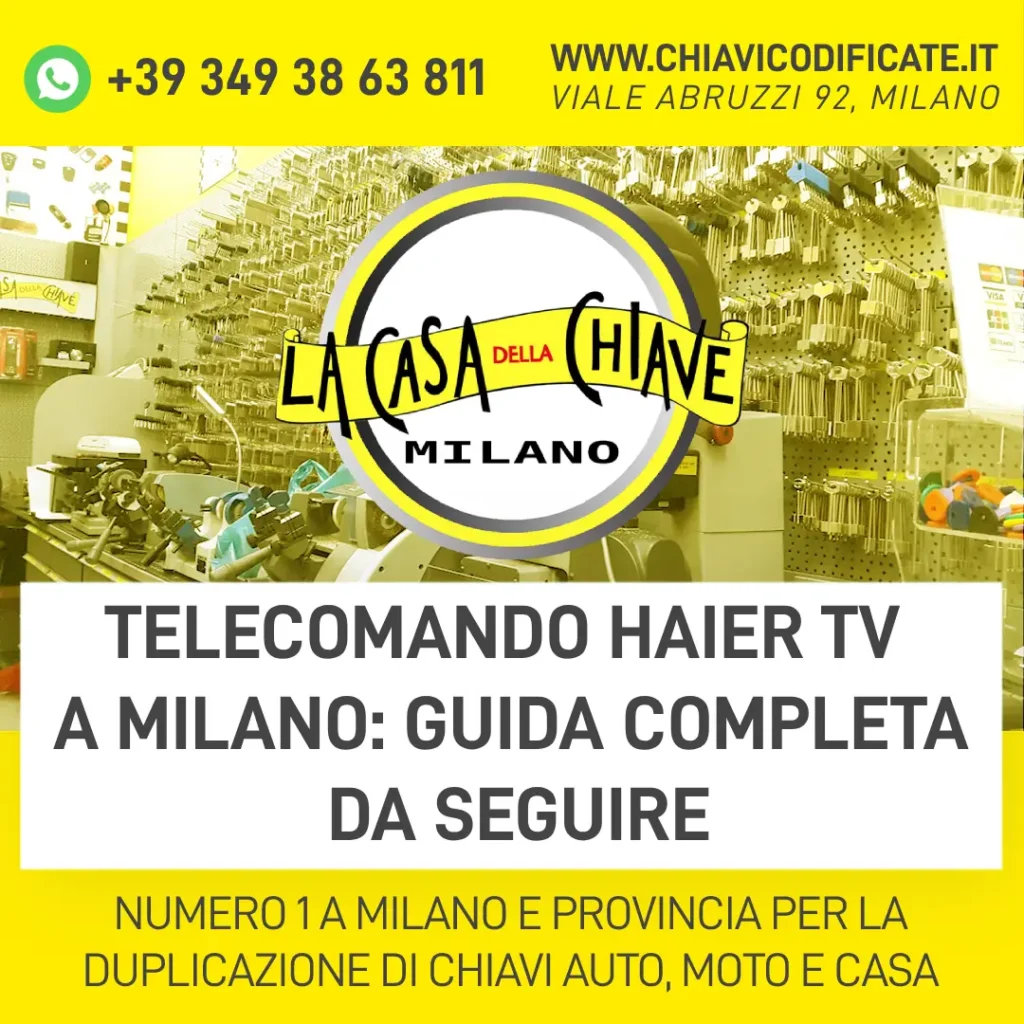 Telecomando Haier TV a Milano guida completa da seguire