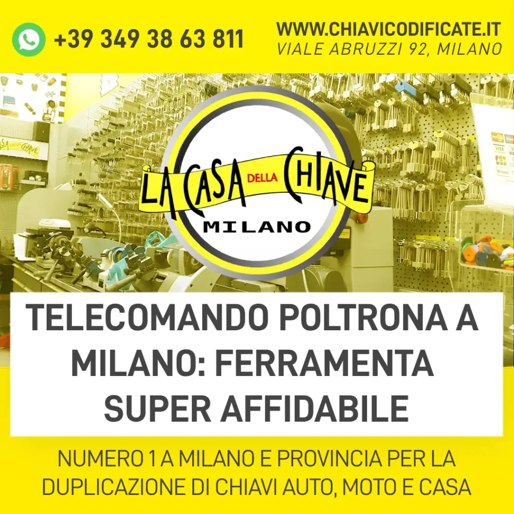 Telecomando poltrona a Milano ferramenta super affidabile