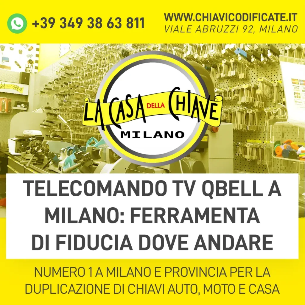 Telecomando tv Qbell a Milano ferramenta di fiducia dove andare