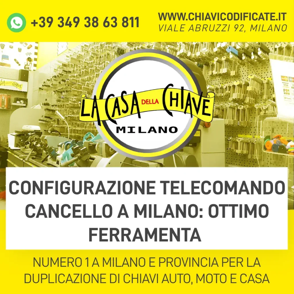 Configurazione telecomando cancello a Milano ottimo ferramenta
