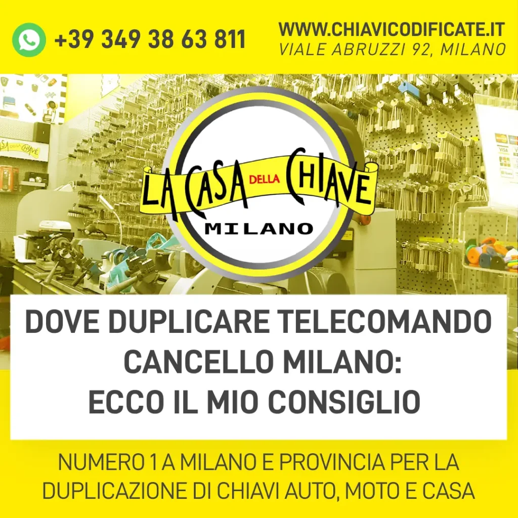 Dove duplicare telecomando cancello Milano ecco il mio consiglio