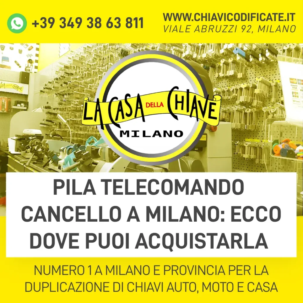 Pila telecomando cancello a Milano ecco dove puoi acquistarla