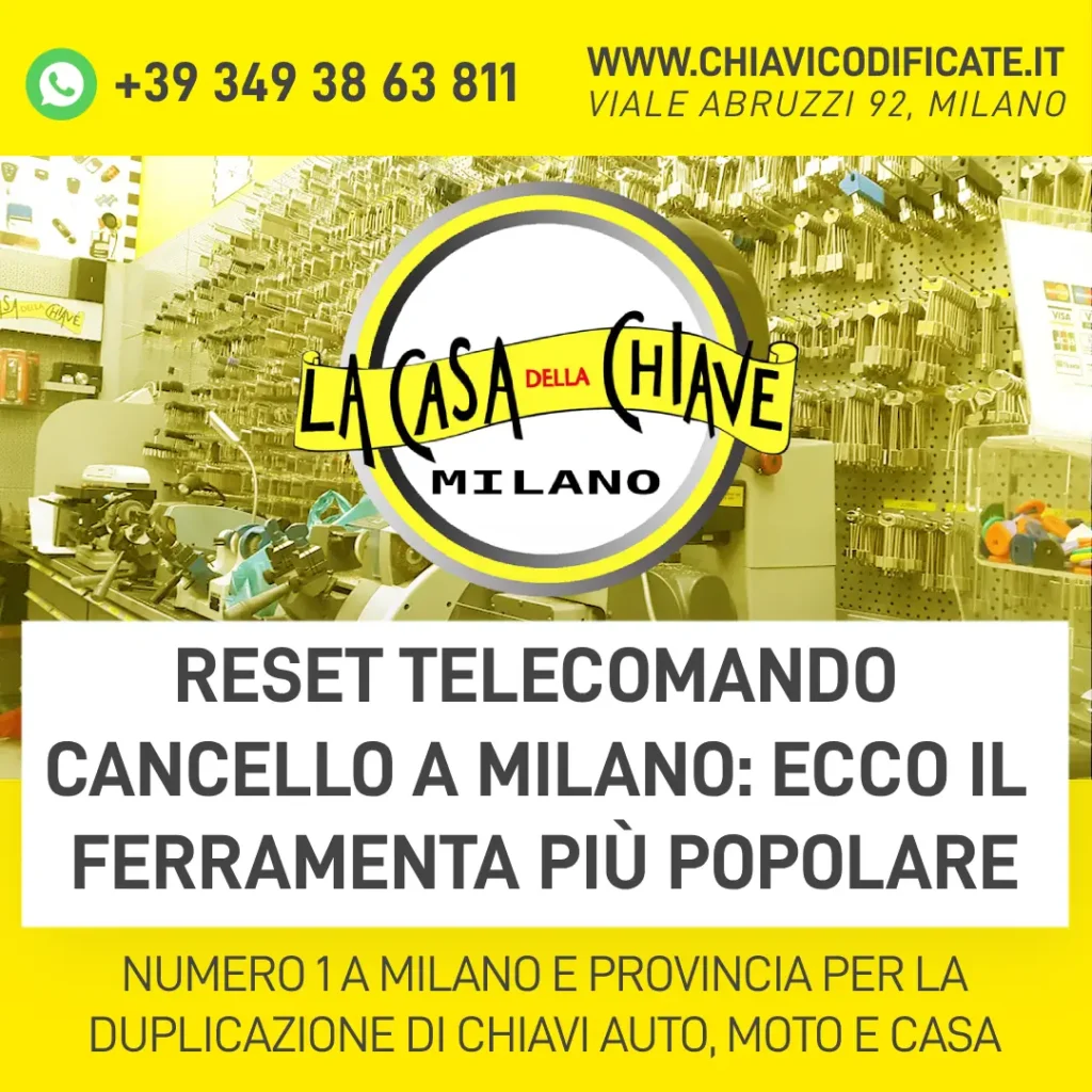 Reset telecomando cancello a Milano ecco il ferramenta più popolare