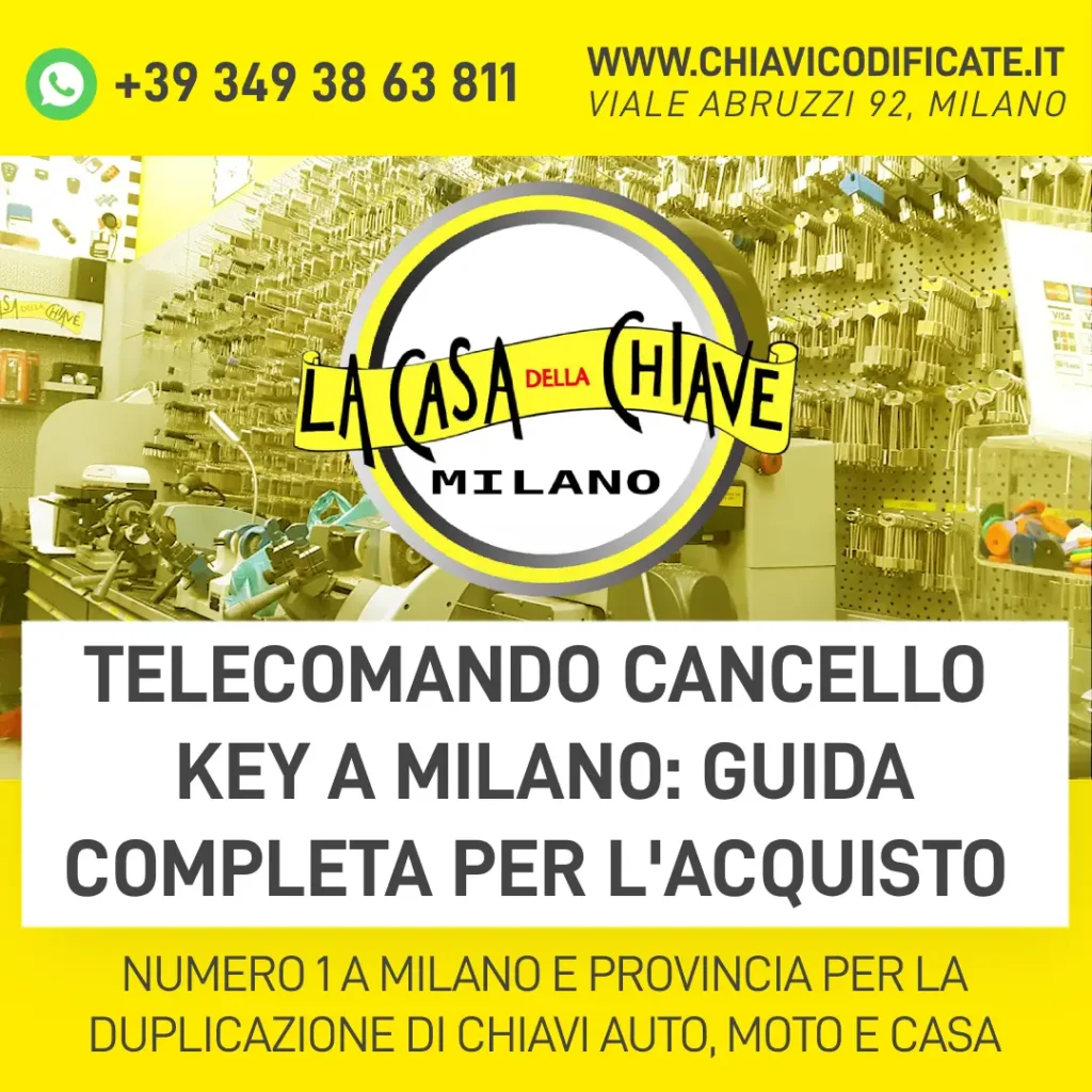 Telecomando cancello key a Milano guida completa per l'acquisto