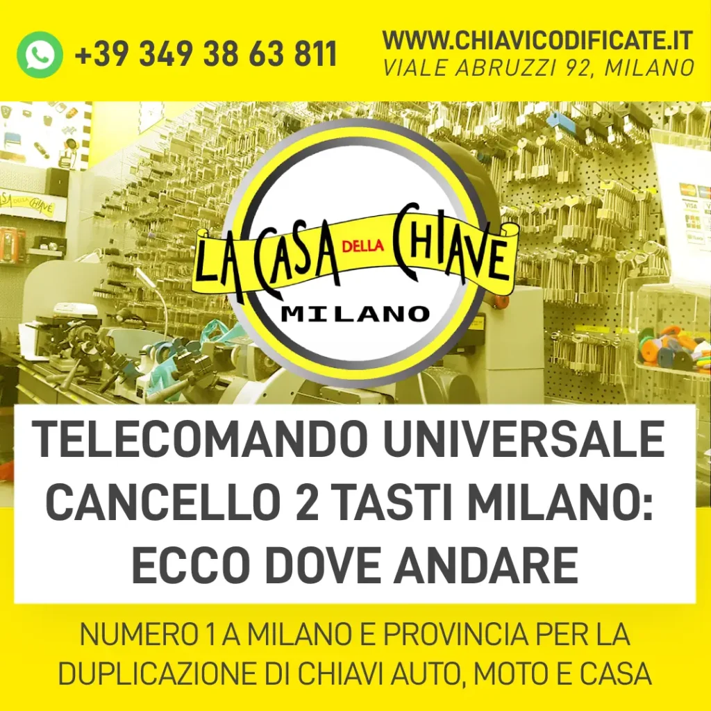 Telecomando universale cancello 2 tasti Milano ecco dove andare