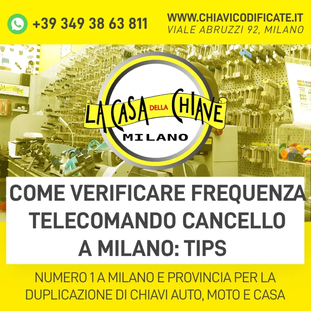 Come verificare frequenza telecomando cancello a Milano tips
