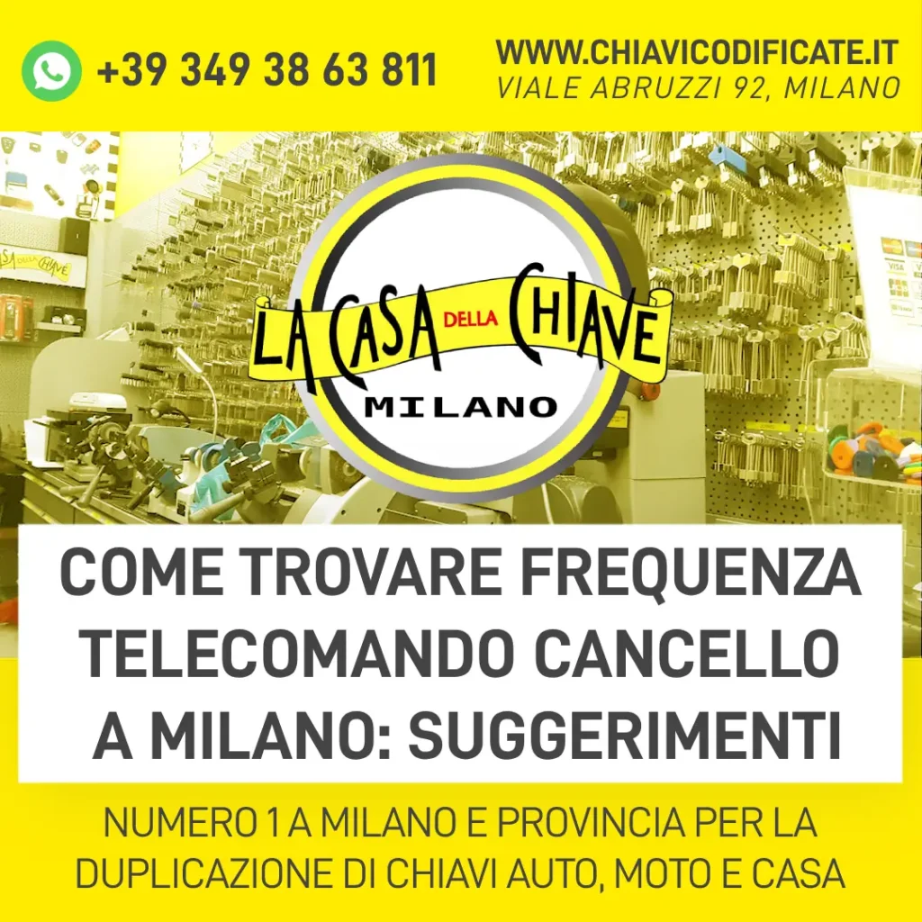 Come trovare frequenza telecomando cancello a Milano suggerimenti