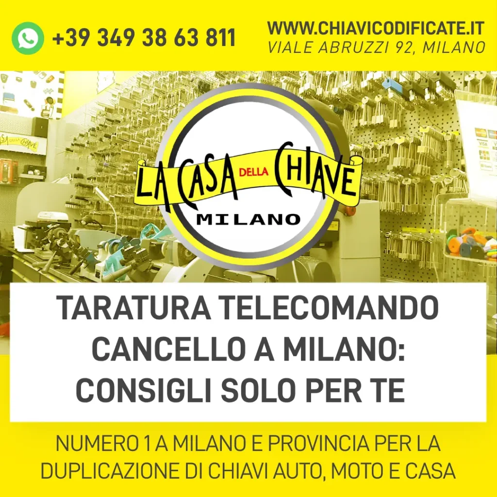 Taratura telecomando cancello a Milano consigli solo per te