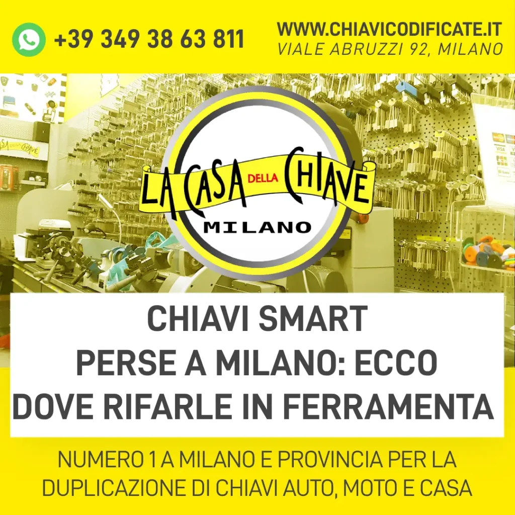 Chiavi Smart perse a Milano ecco dove rifarle in ferramenta