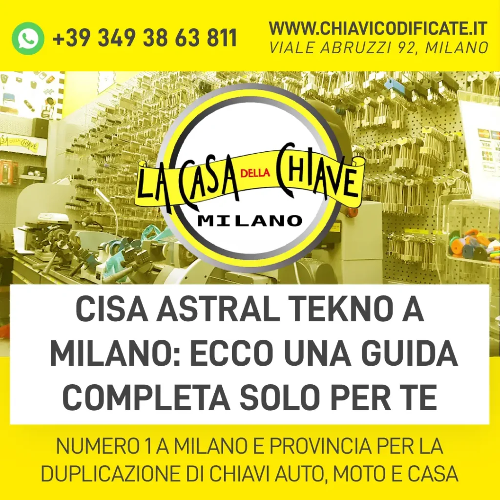 Cisa Astral Tekno a Milano ecco una guida completa solo per te
