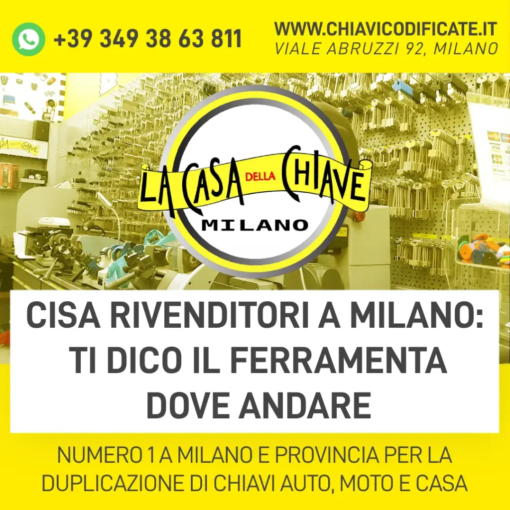Cisa rivenditori a Milano ti dico il ferramenta dove andare