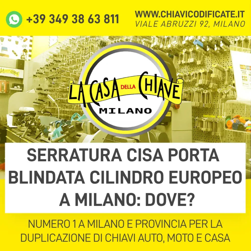 Serratura Cisa porta blindata cilindro europeo a Milano dove