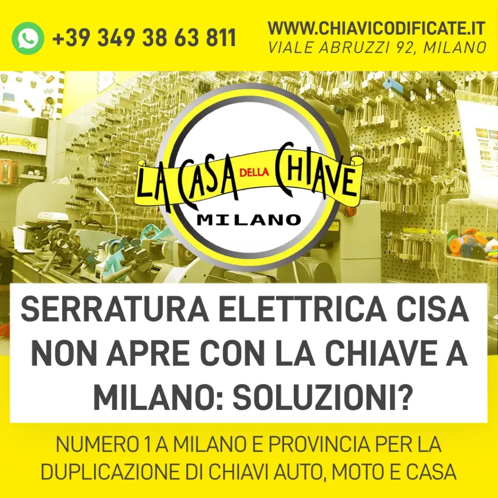 Serratura elettrica Cisa non apre con la chiave a Milano soluzioni