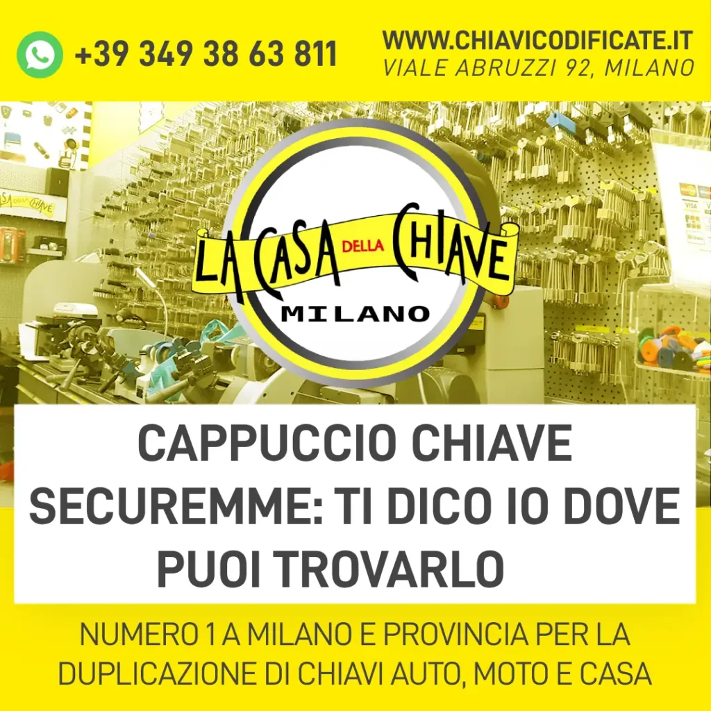 Cappuccio chiave Securemme ti dico io dove puoi trovarlo