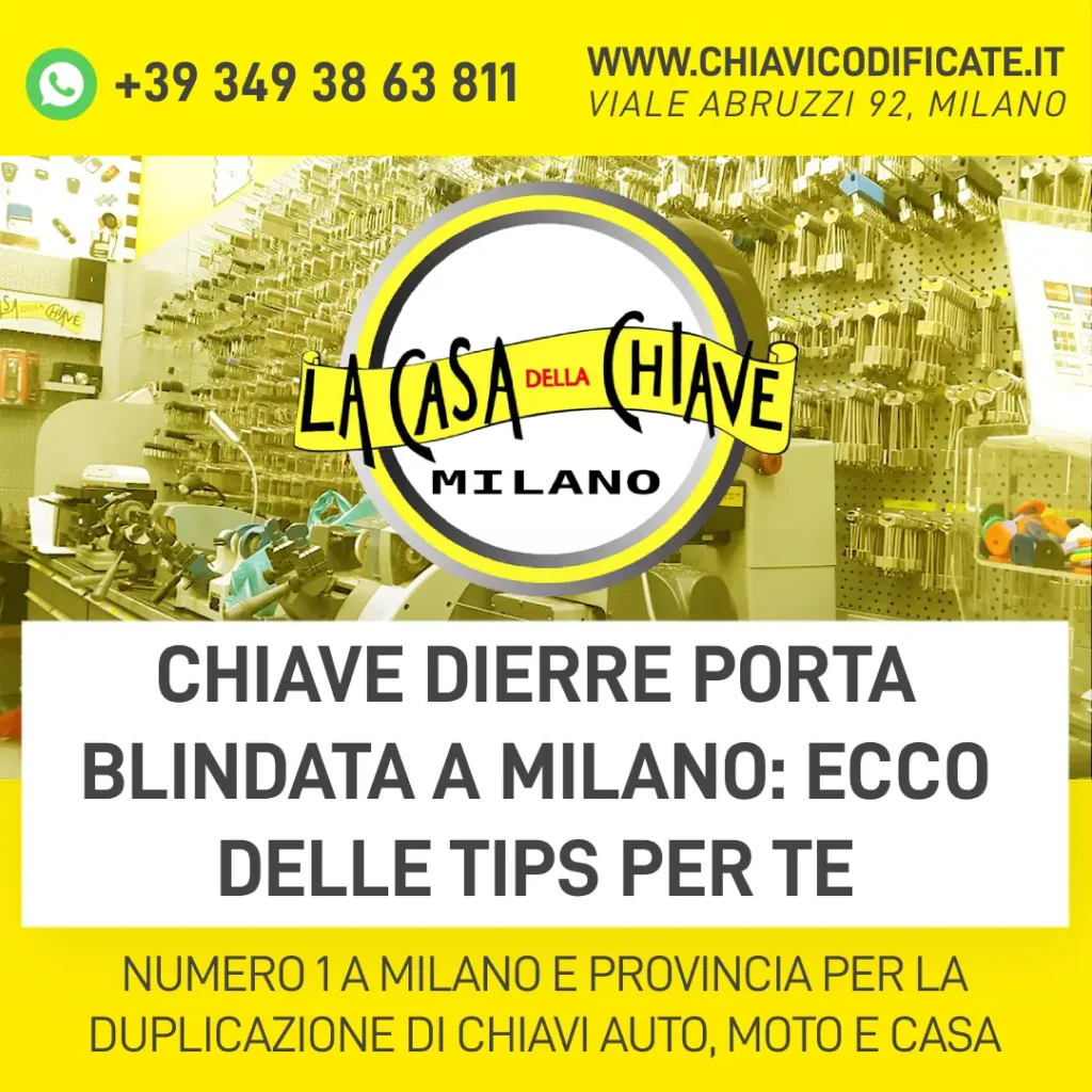 Chiave Dierre porta blindata a Milano ecco delle tips per te