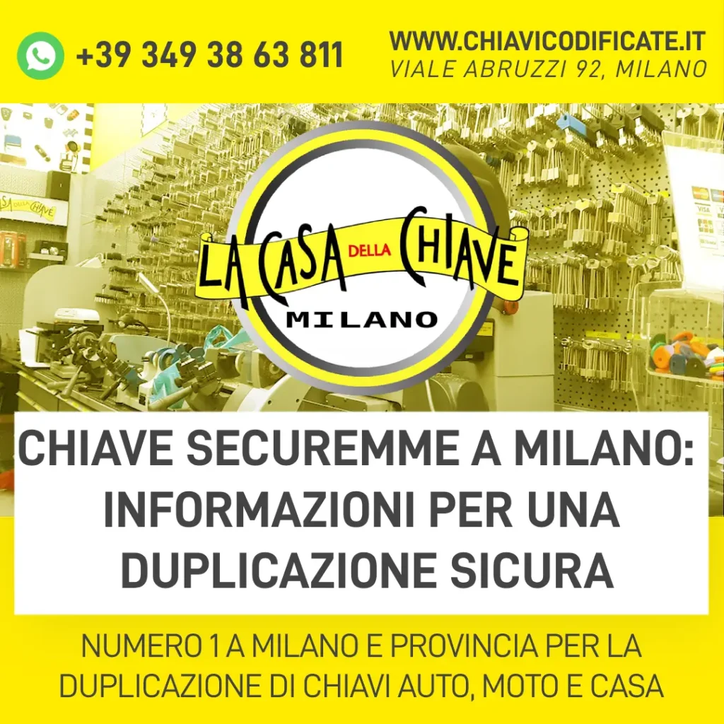 Chiave Securemme a Milano informazioni per una duplicazione sicura