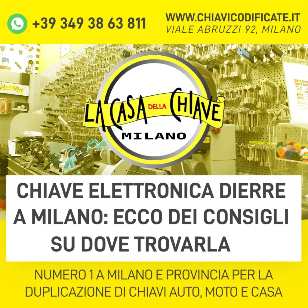 Chiave elettronica Dierre a Milano ecco dei consigli su dove trovarla