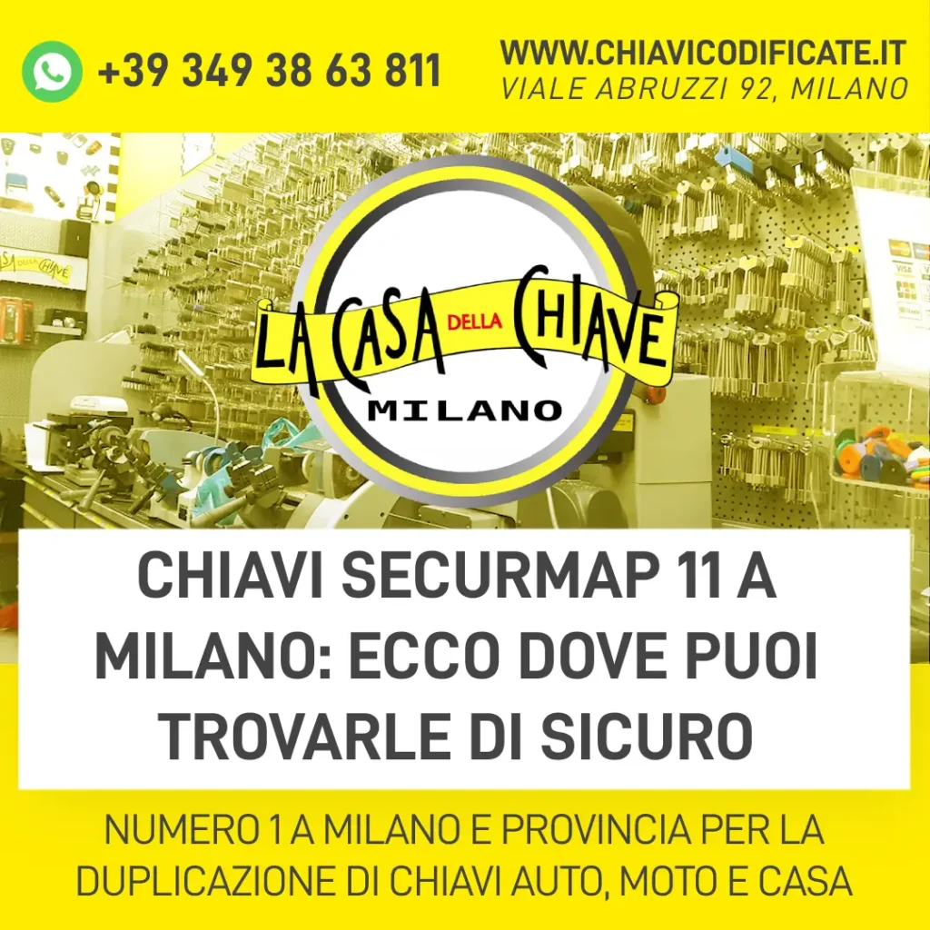 Chiavi Securmap 11 a Milano ecco dove puoi trovarle di sicuro