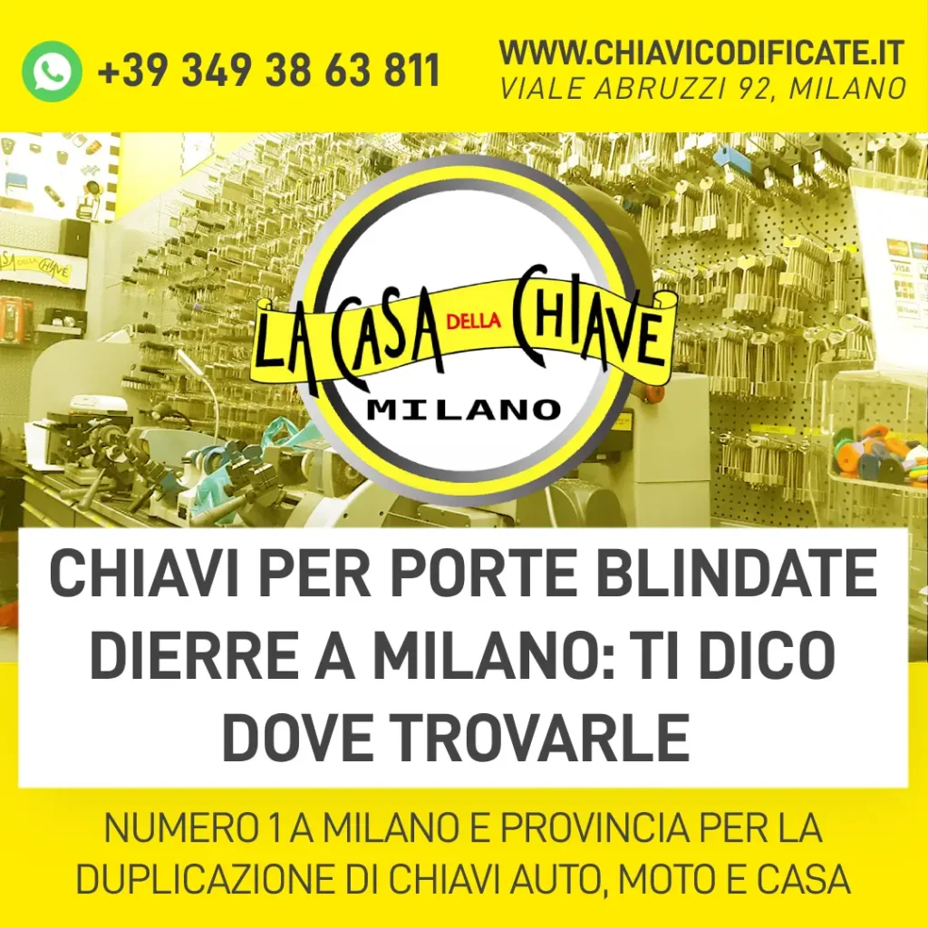 Chiavi per porte blindate Dierre a Milano ti dico dove trovarle