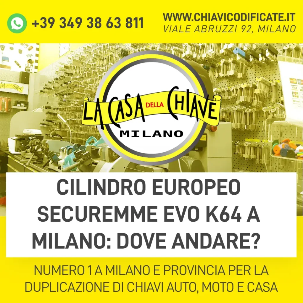 Cilindro europeo Securemme evo k64 a Milano dove andare