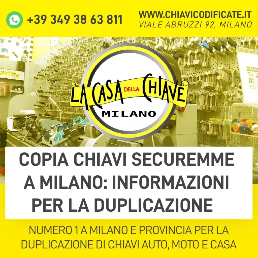 Copia chiavi Securemme a Milano informazioni per la duplicazione