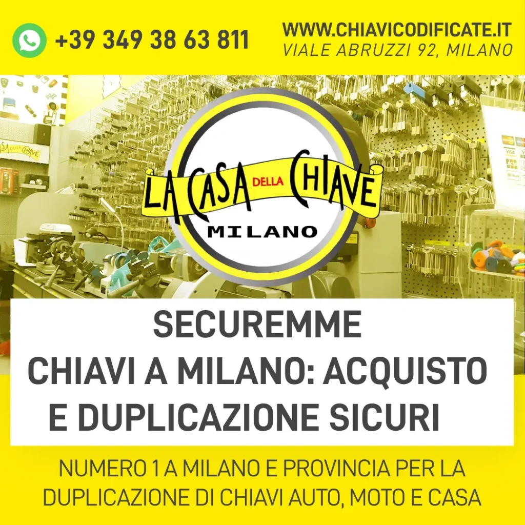Securemme chiavi a Milano acquisto e duplicazione sicuri