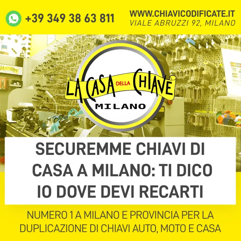 Securemme chiavi di casa a Milano ti dico io dove devi recarti