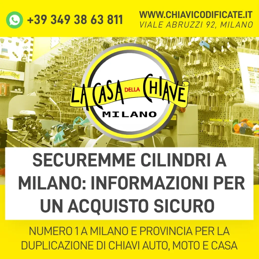 Securemme cilindri a Milano informazioni per un acquisto sicuro