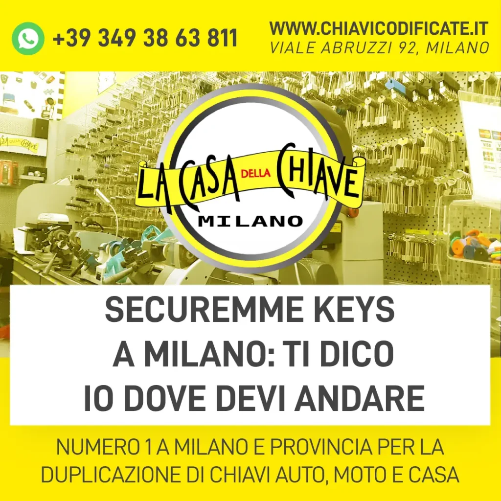 Securemme keys a Milano ti dico io dove devi andare