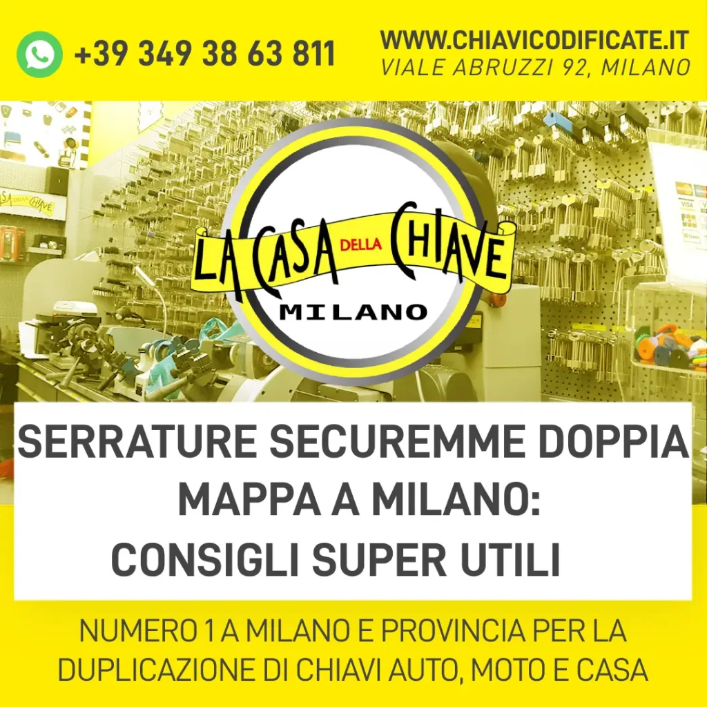 Serrature Securemme doppia mappa a Milano consigli super utili