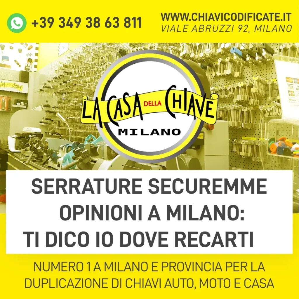Serrature Securemme opinioni a Milano ti dico io dove recarti