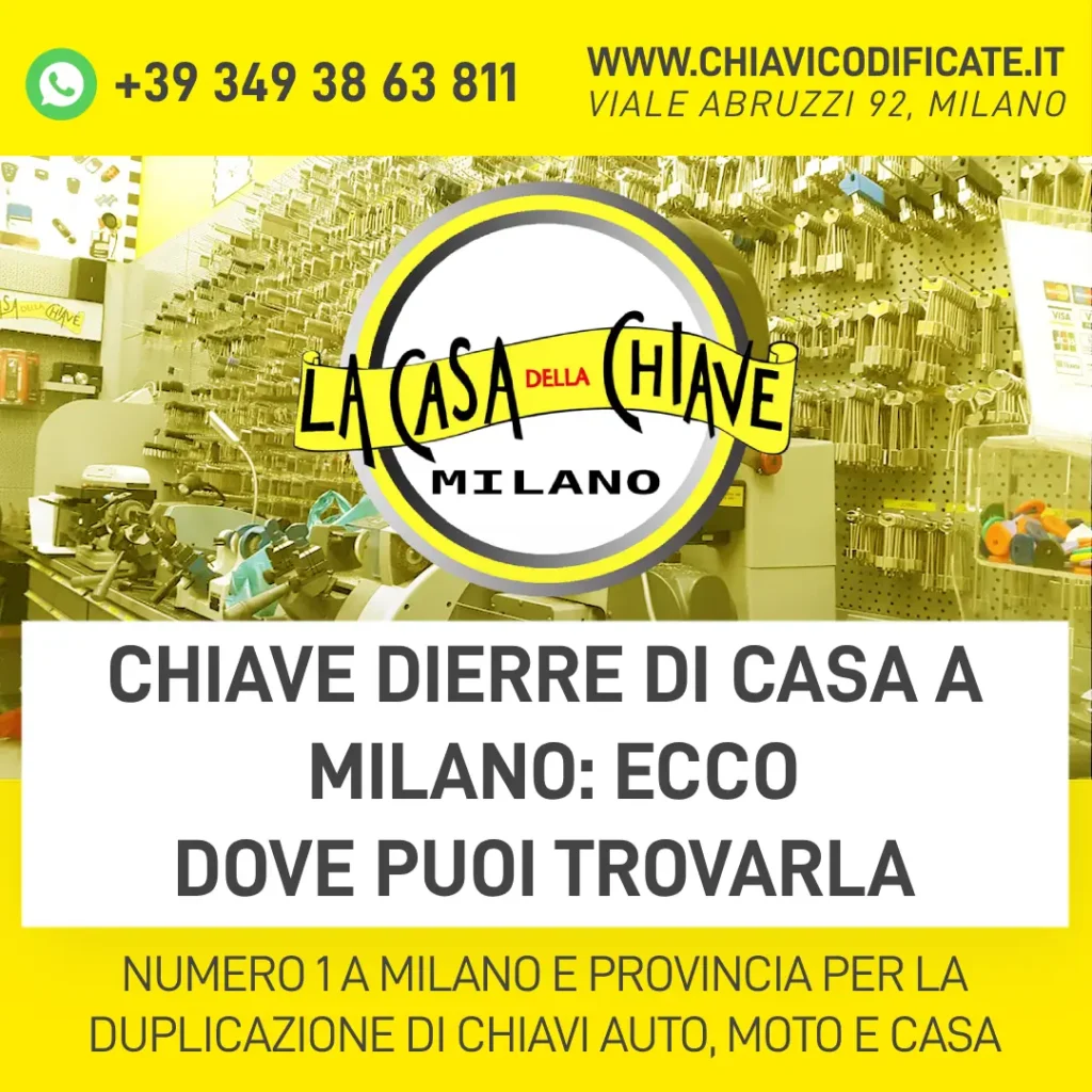 Chiave Dierre di casa a Milano ecco dove puoi trovarla