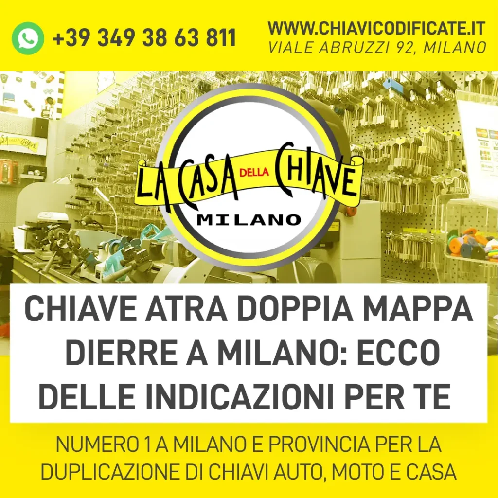 Chiave atra doppia mappa Dierre a Milano ecco delle indicazioni per te