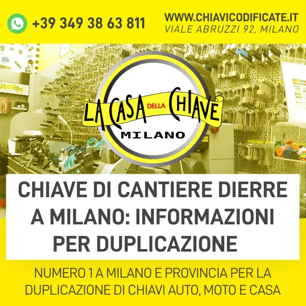 Chiave di cantiere Dierre a Milano informazioni per duplicazione