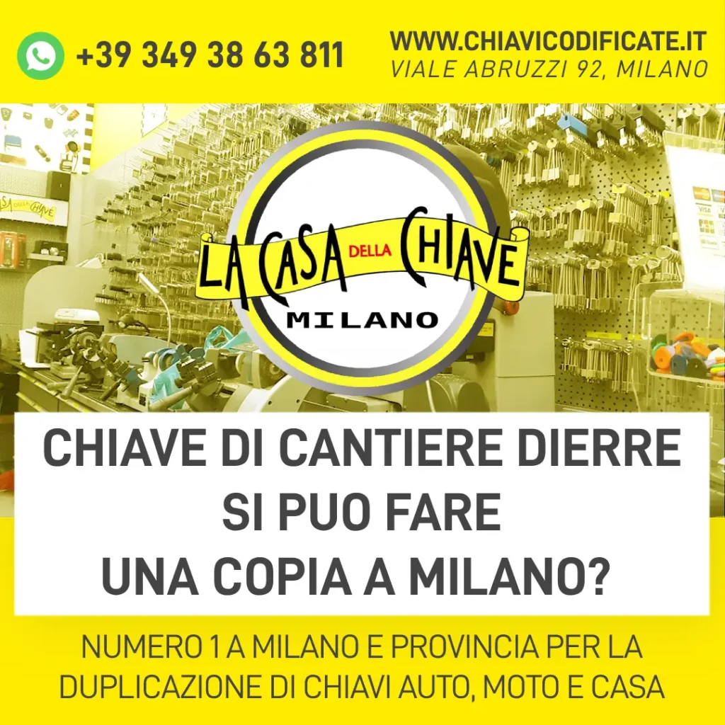 Chiave di cantiere Dierre si puo fare una copia a Milano