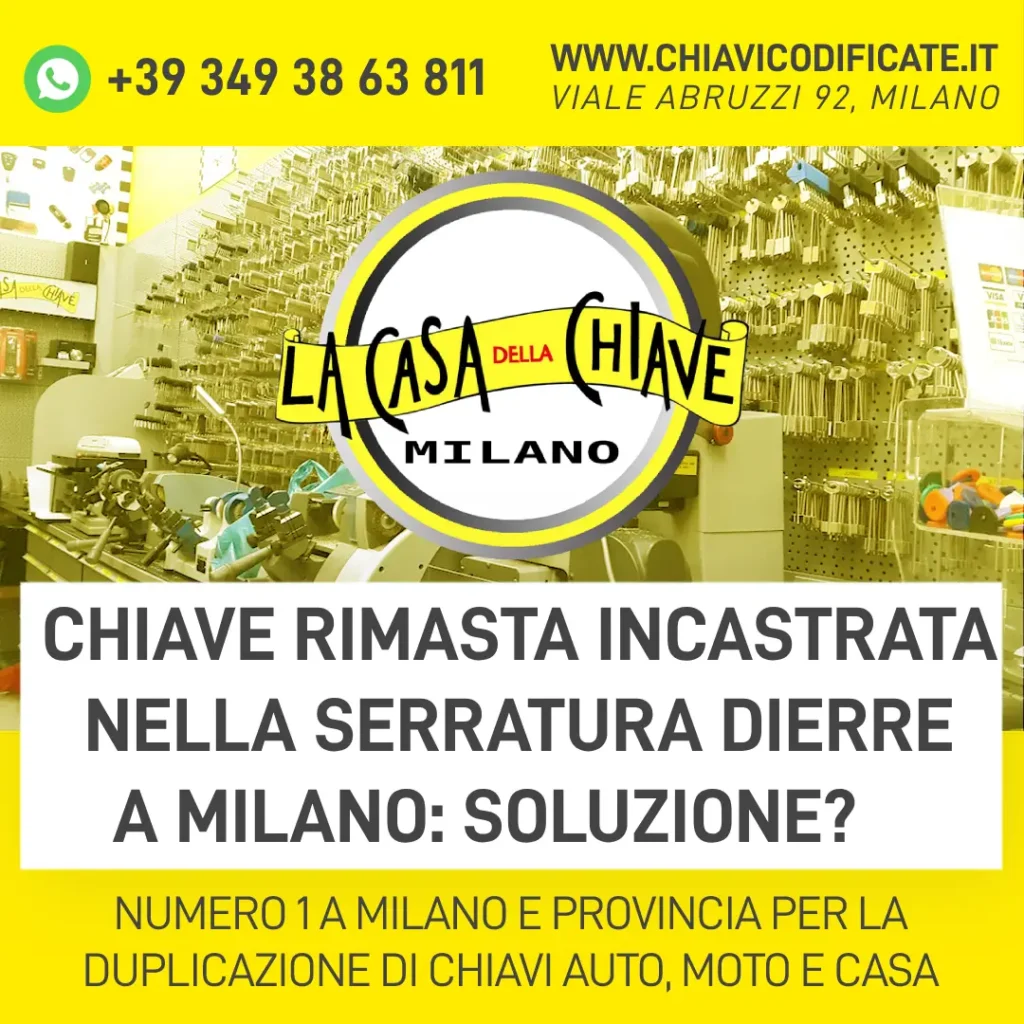 Chiave rimasta incastrata nella serratura Dierre a Milano soluzione