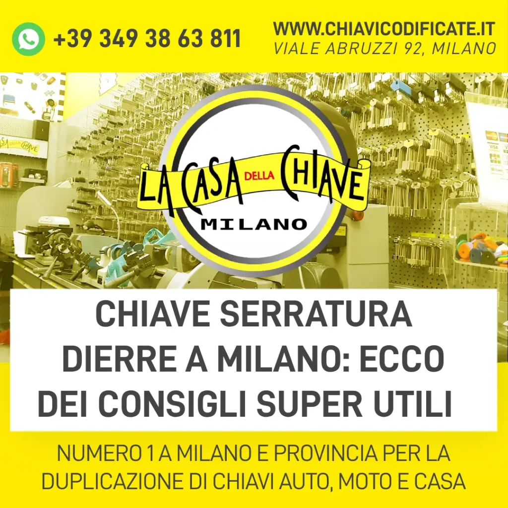 Chiave serratura Dierre a Milano ecco dei consigli super utili