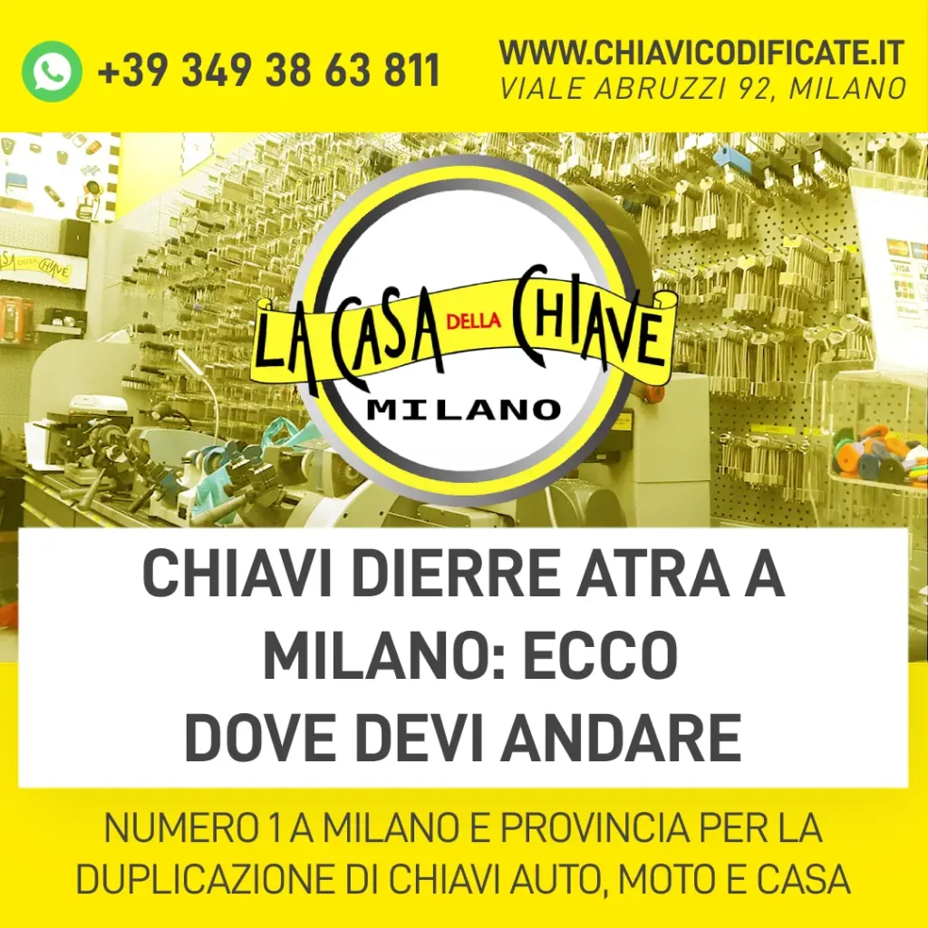 Chiavi Dierre Atra a Milano ecco dove devi andare
