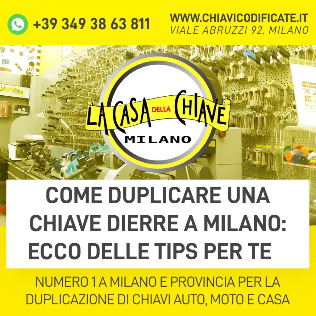 Come duplicare una chiave Dierre a Milano ecco delle tips per te