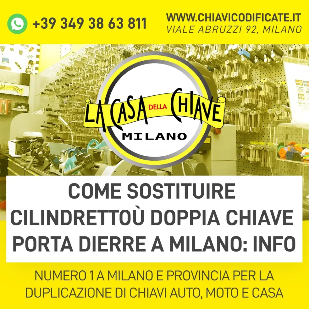 Come sostituire cilindretto doppia chiave porta Dierre a Milano info