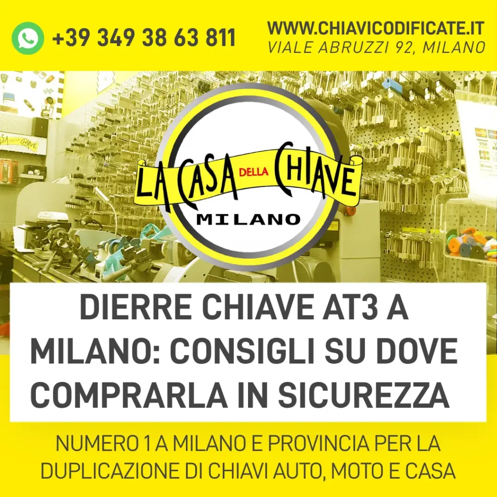 Dierre chiave at3 a Milano consigli su dove comprarla in sicurezza