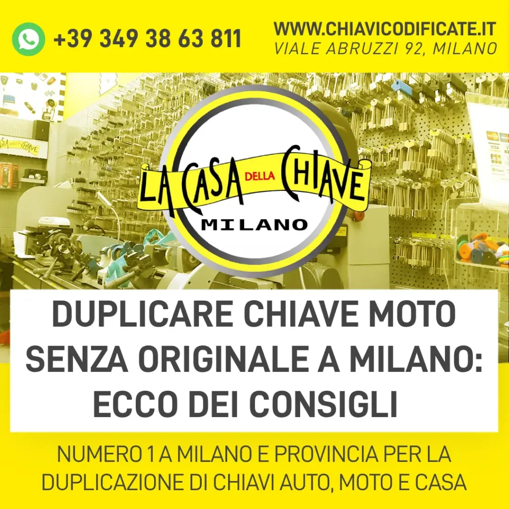 Duplicare chiave moto senza originale a Milano ecco dei consigli