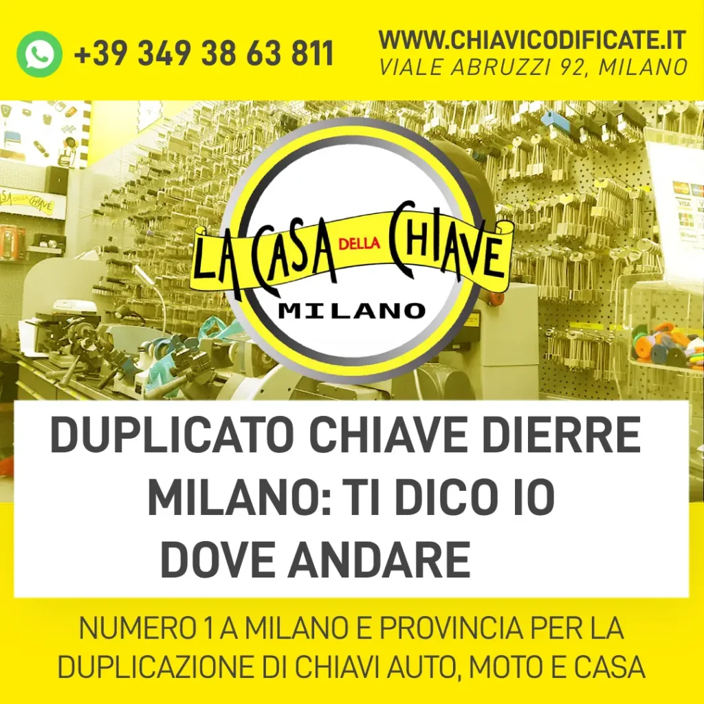 Duplicato chiave Dierre Milano ti dico io dove andare