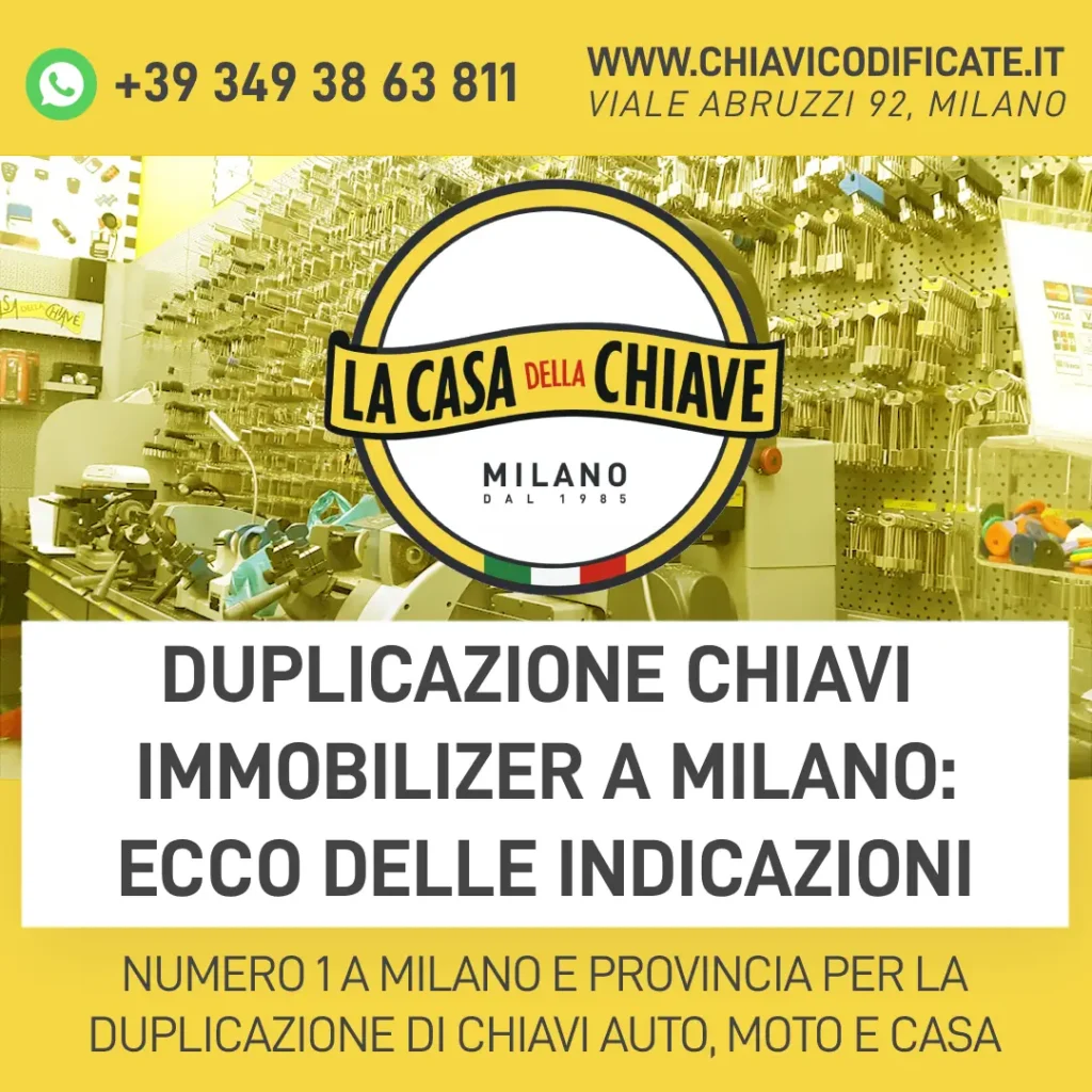 Duplicazione chiavi immobilizer a Milano ecco delle indicazioni
